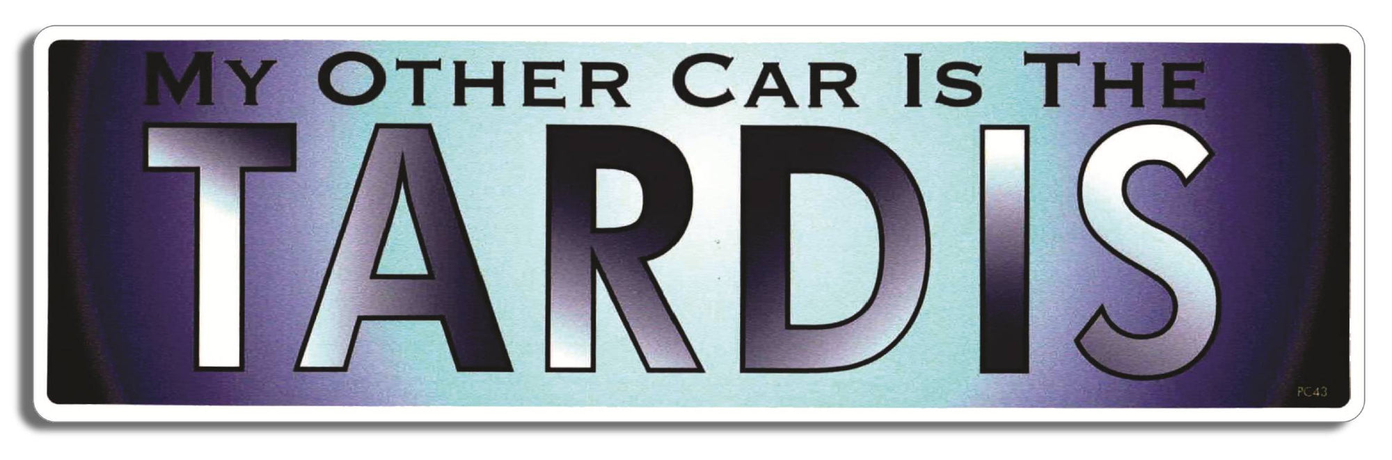 My other car is the Tardis (Dr. Who) - 3" x 10" Bumper Sticker--Car Magnet- -  Decal Bumper Sticker-dr who Bumper Sticker Car Magnet My other car is the Tardis-  Decal for carsdr who