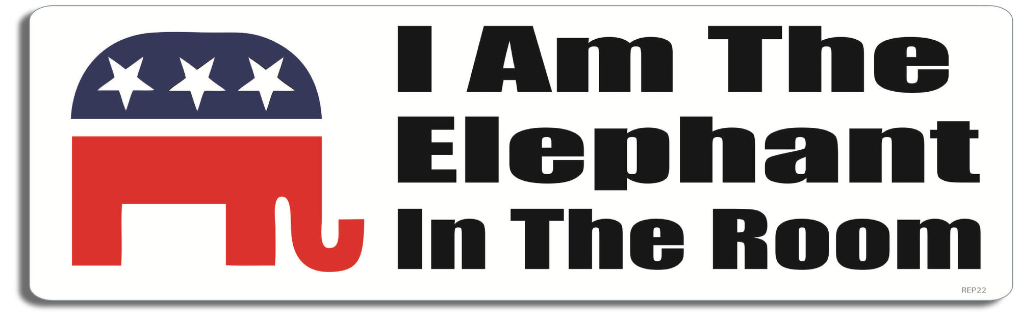 I am the elephant in the room - 3" x 10" Bumper Sticker--Car Magnet- -  Decal Bumper Sticker-conservative Bumper Sticker Car Magnet I am the elephant in the room-  Decal for carsconservative, political, Politics, republican, trump 2020, trump election