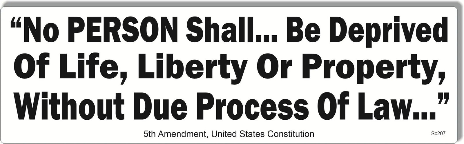 5th Amendment "Due Process" Quote -  Anti-Trump Bumper Sticker, Car Magnet Humper Bumper