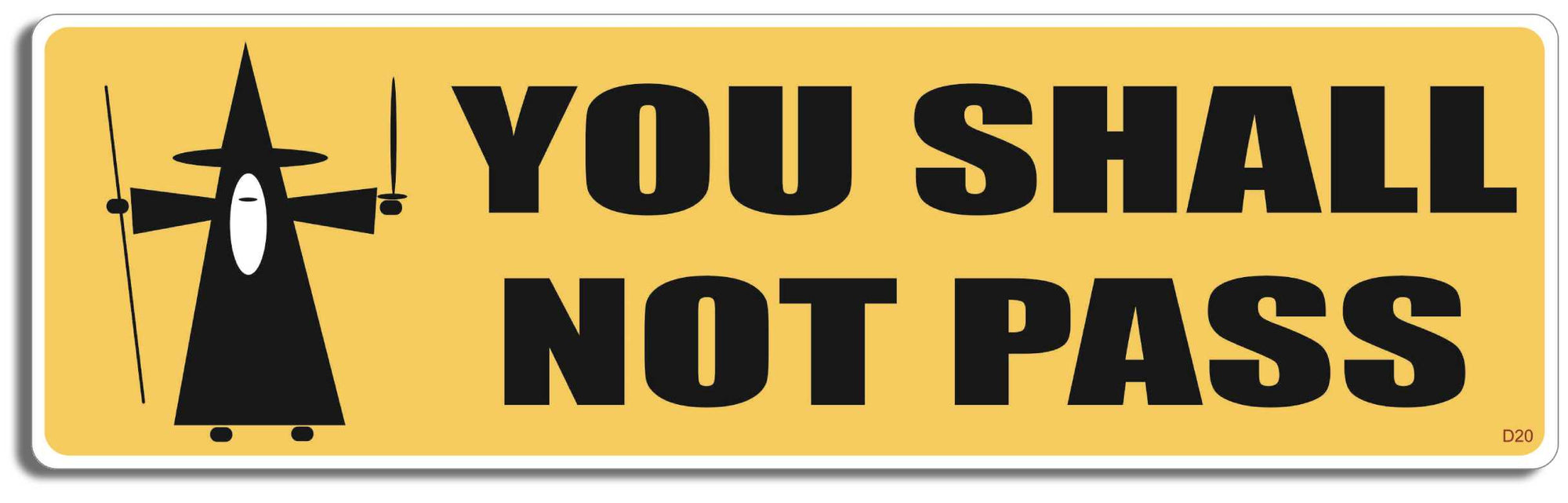 You shall not pass - 3" x 10" Bumper Sticker--Car Magnet- -  Decal Bumper Sticker-funny Bumper Sticker Car Magnet You shall not pass-  Decal for carsDriving, Funny, lord of the rings, lotr, movie quotes, tolkien