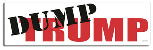 Dump Trump - 3" x 10" Bumper Sticker--Car Magnet- -  Decal Bumper Sticker-liberal Bumper Sticker Car Magnet Dump Trump-  Decal for cars#notmypresident, #resistance, anti trump, anti trump resist, democrat, funny anti trump, liberal, resist