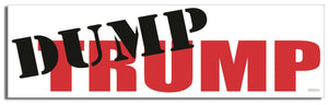 Dump Trump - Political Bumper Sticker, Car Magnet Humper Bumper