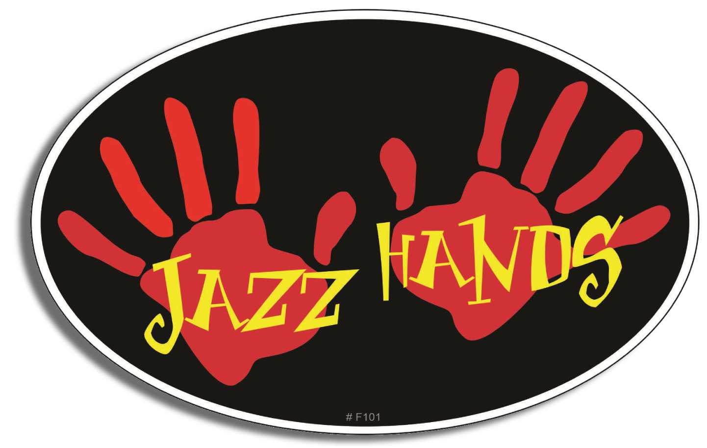 Jazz Hands - 3.5" x 5.5" Bumper Sticker- -  Decal Bumper Sticker-funny Bumper Sticker Car Magnet Jazz Hands-  Decal for cars funny, funny quote, funny saying