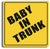 Baby in trunk - 3.5" x 3.5" -  Decal Bumper Sticker-funny Bumper Sticker Car Magnet Baby in trunk-  Decal for cars funny, funny quote, funny saying