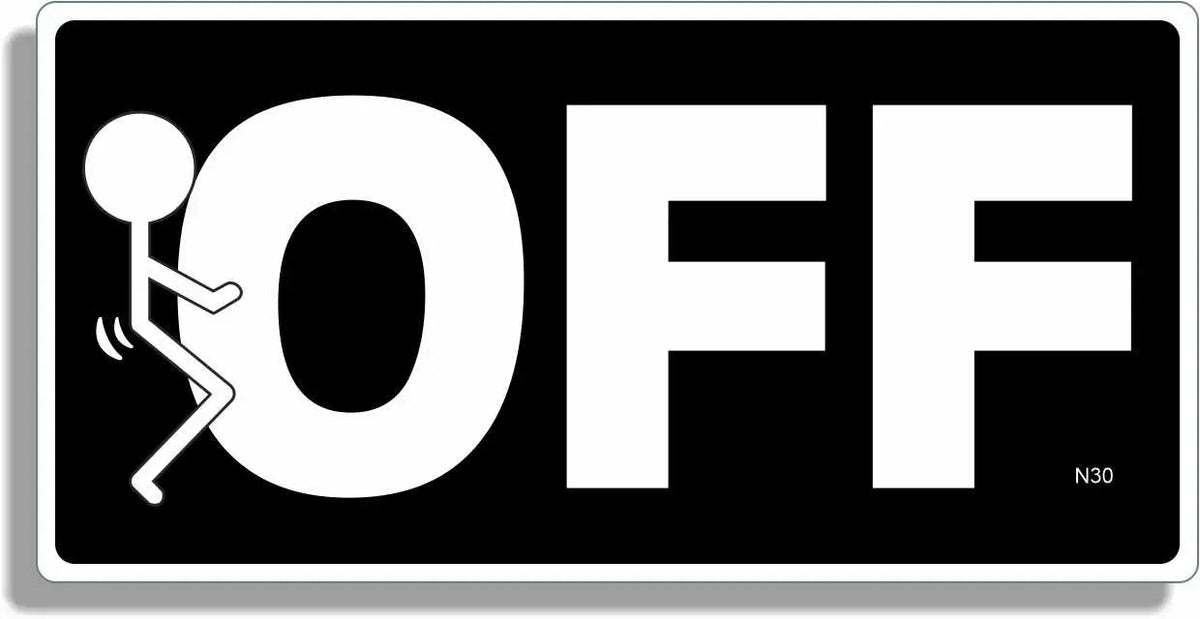 F*** Off - Adult Bumper Sticker, Car Magnet Humper Bumper