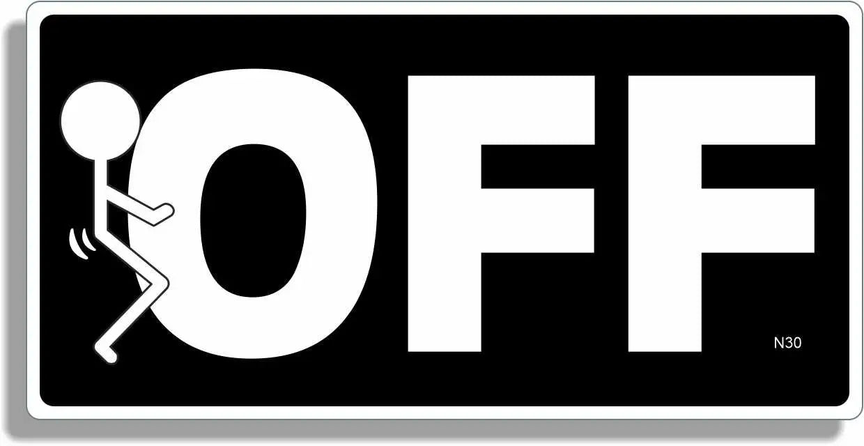F*** Off - Adult Bumper Sticker, Car Magnet Humper Bumper