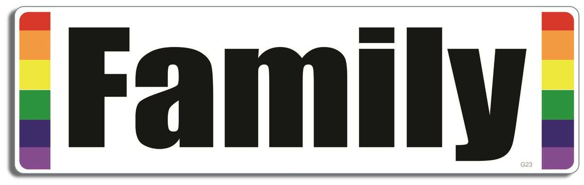 Family - 3" x 10" Bumper Sticker--Car Magnet- -  Decal Bumper Sticker-LGBT Bumper Sticker Car Magnet Family-    Decal for carsGay, lgbt, lgbtq, lgtq+, pride, trans, transgender