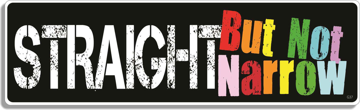 Straight, but not narrow - 3" x 10" Bumper Sticker--Car Magnet- -  Decal Bumper Sticker-LGBT Bumper Sticker Car Magnet Straight, but not narrow-  Decal for carsGay, lgbt, lgbtq, lgtq+, pride, trans, transgender