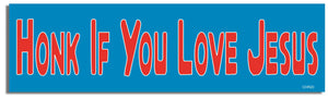 Honk If You Love Jesus - Christian Bumper Sticker, Car Magnet Humper Bumper