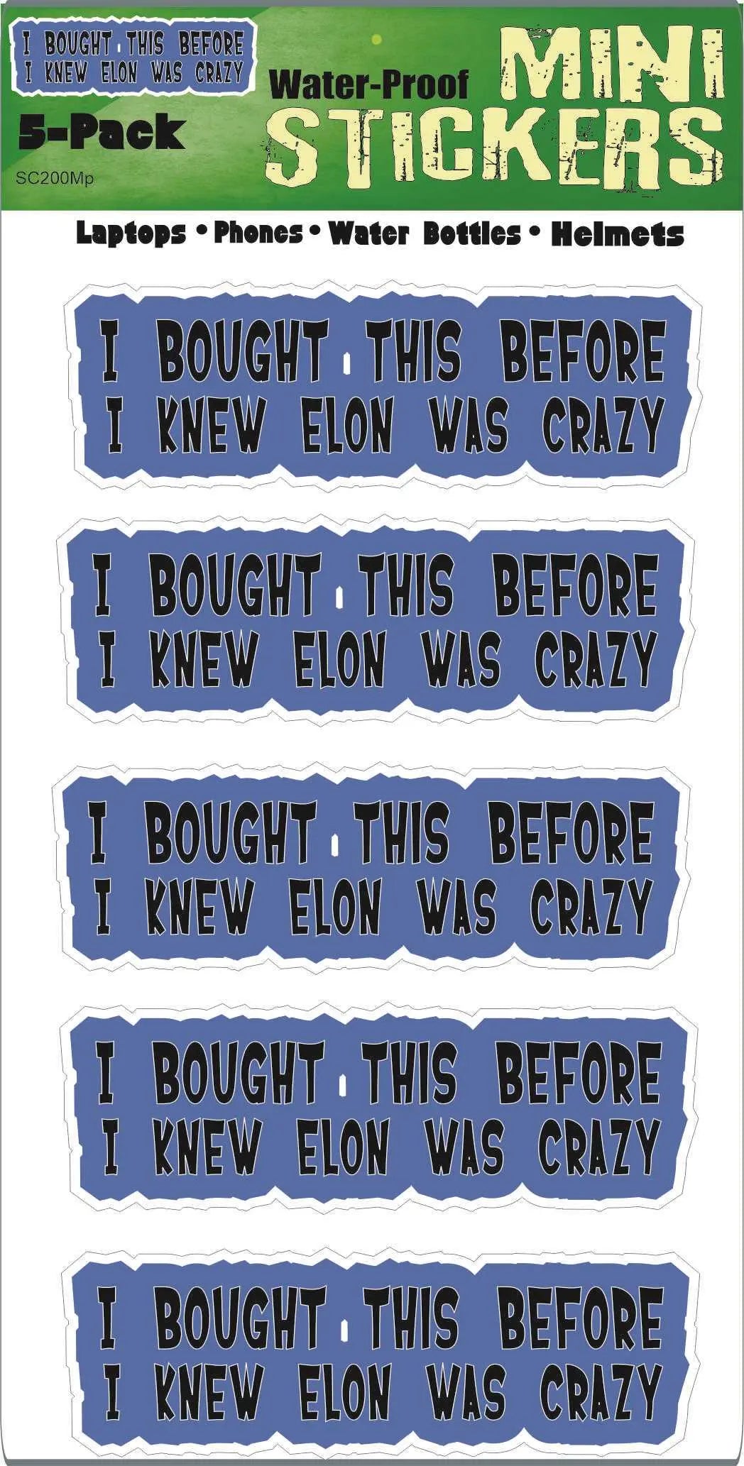 I Bought This Before I Knew Elon Was Crazy - Funny Bumper Stickers, Car Magnet Humper Bumper