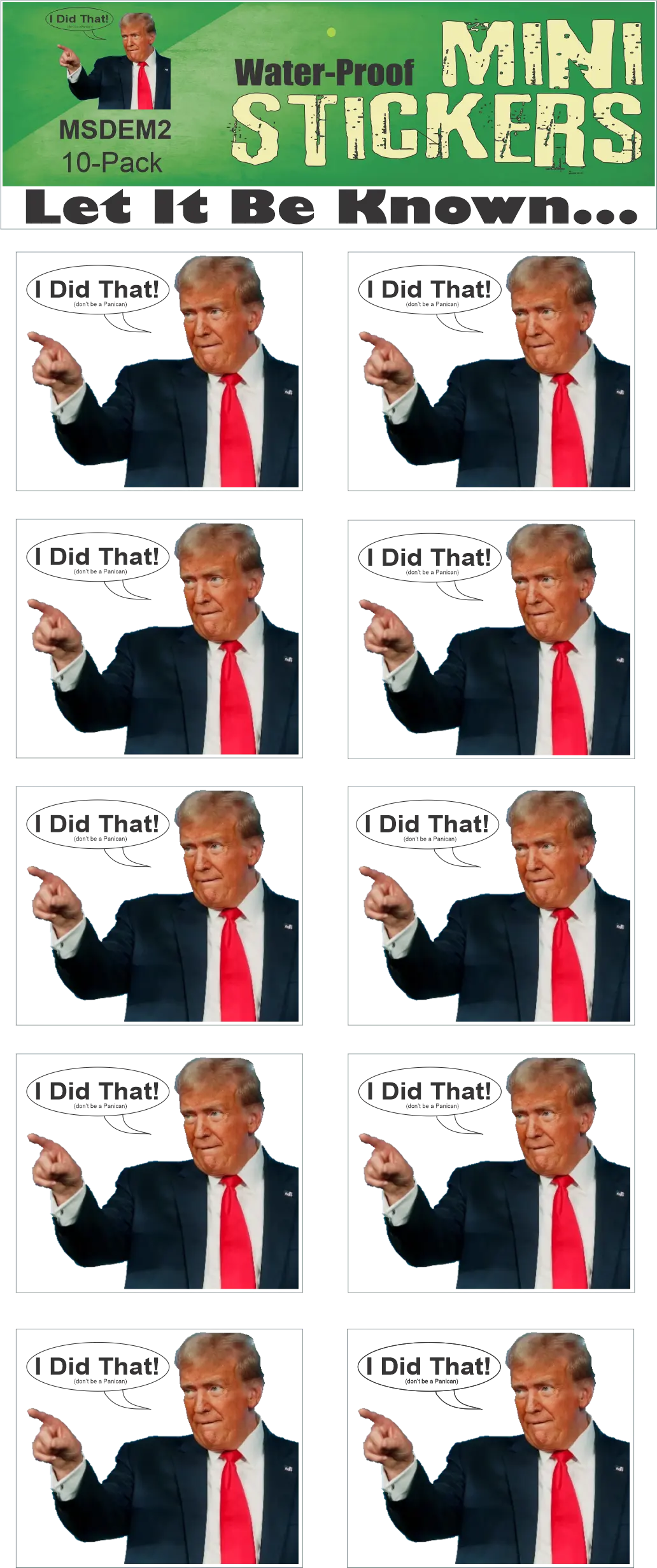 I Did That! -  Anti-Trump Sticker Sets Humper Bumper