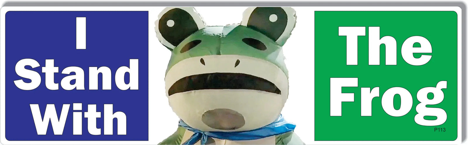 I Stand With The Frog -  Political Bumper Sticker, Car Magnet Humper Bumper