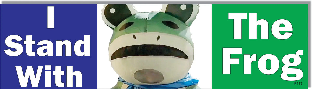 I Stand With The Frog -  Political Bumper Sticker, Car Magnet Humper Bumper