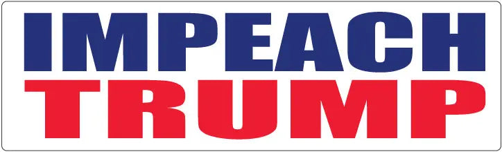 Impeach Trump -  Anti-Trump Bumper Sticker, Car Magnet Humper Bumper