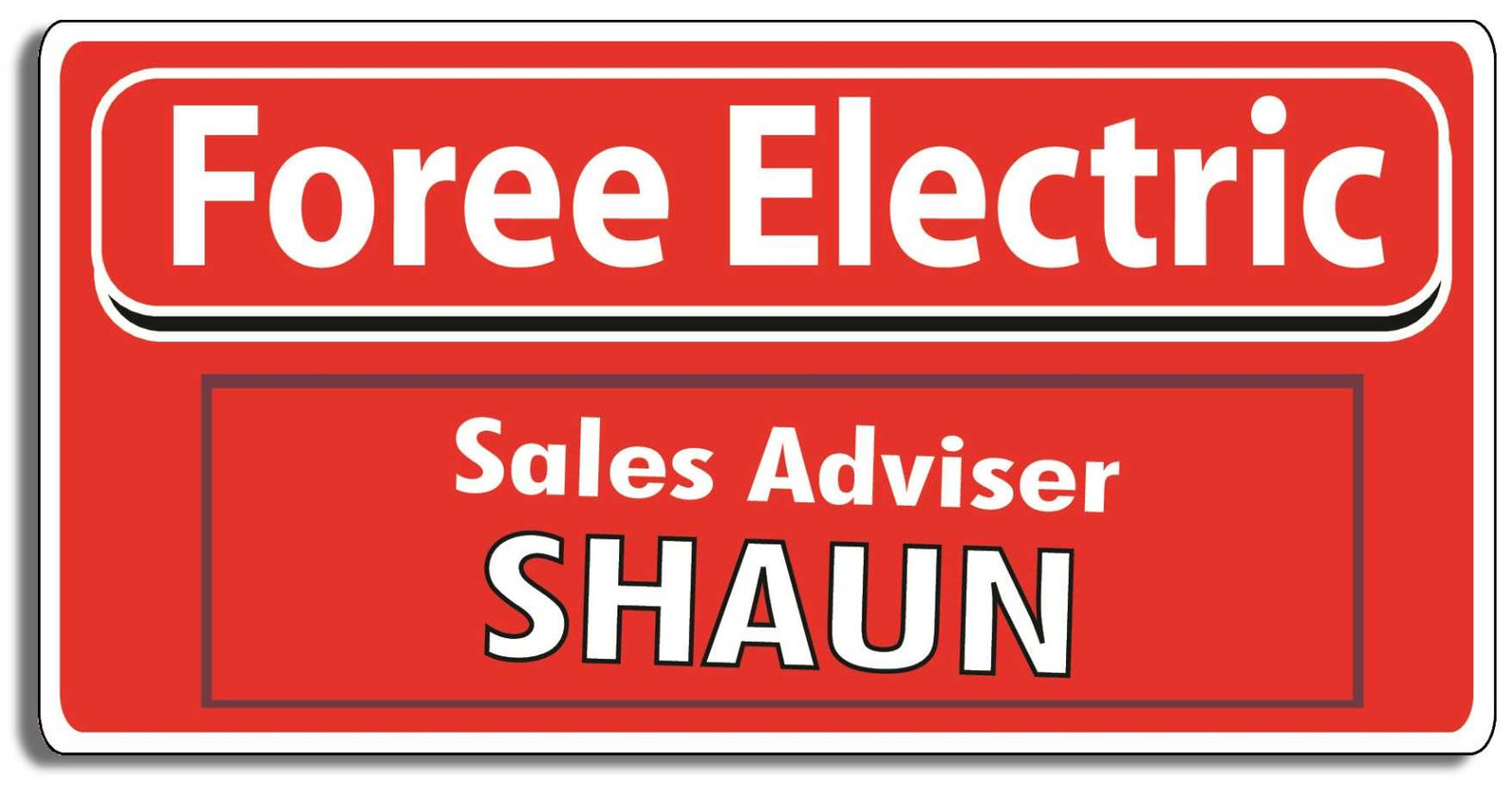 Foree Electric - Sales Adviser Shaun - 2" x 4" Bumper Sticker--Car Magnet- -  Decal Bumper Sticker-zombie Bumper Sticker Car Magnet Foree Electric-Sales Adviser Shaun-  Decal for carssaun of the dead, walking dead, zombies