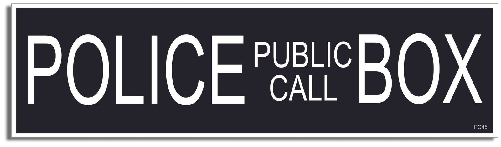Extra Large Sticker:  Police Public Call Box (Dr. Who, TARDIS) - 4" x 15" - Humper Bumper Decal XL
