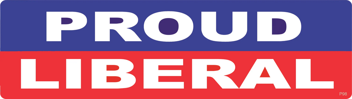 Proud Liberal - Liberal Bumper Sticker, Car Magnet Humper Bumper