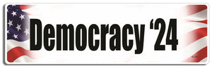 Democracy '24 - 3" x 10" Bumper Sticker--Car Magnet- -  Decal Bumper Sticker-political Bumper Sticker Car Magnet Democracy '24-    Decal for cars