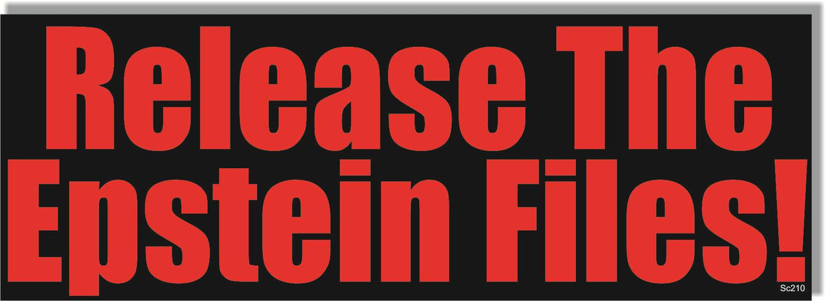 Release The Epstein Files - Political Bumper Sticker/Car Magnet