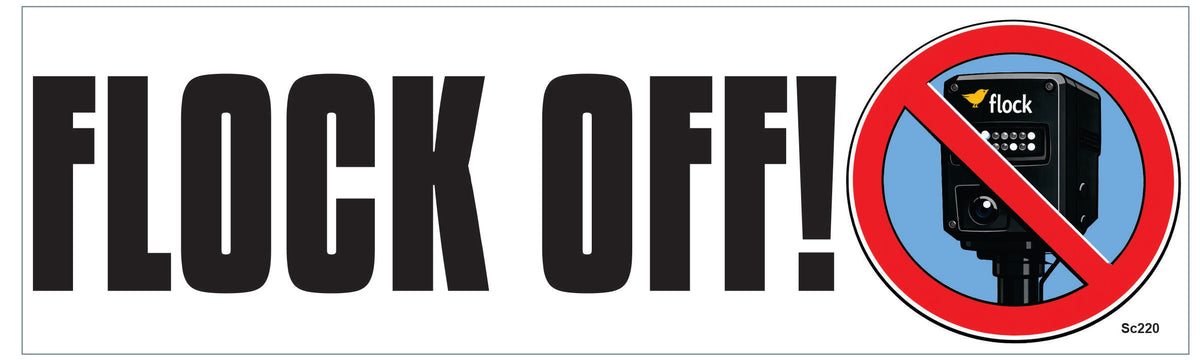Flock Off! -  Political Bumper Sticker, Car Magnet