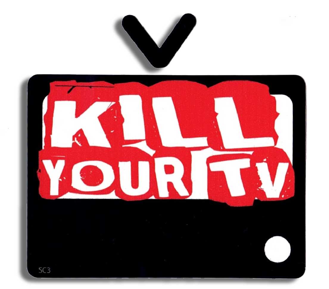 Kill your TV - 4" x 4" Bumper Sticker- -  Decal Bumper Sticker-political Bumper Sticker Car Magnet Kill your TV-   Decal for carsconservative, liberal, Political