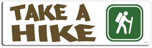 Take a hike 3" x 10" Bumper Sticker--Car Magnet- -  Decal Bumper Sticker-sports Bumper Sticker Car Magnet Take a hike   -  Decal for carsactivities, back packing, hiking, nature, outdoors, sports