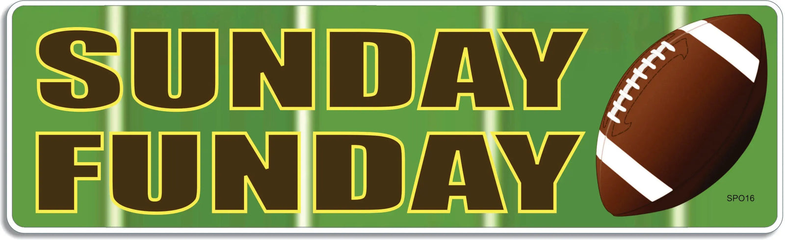 Sunday Funday - Sports Bumper Sticker, Car Magnet Humper Bumper