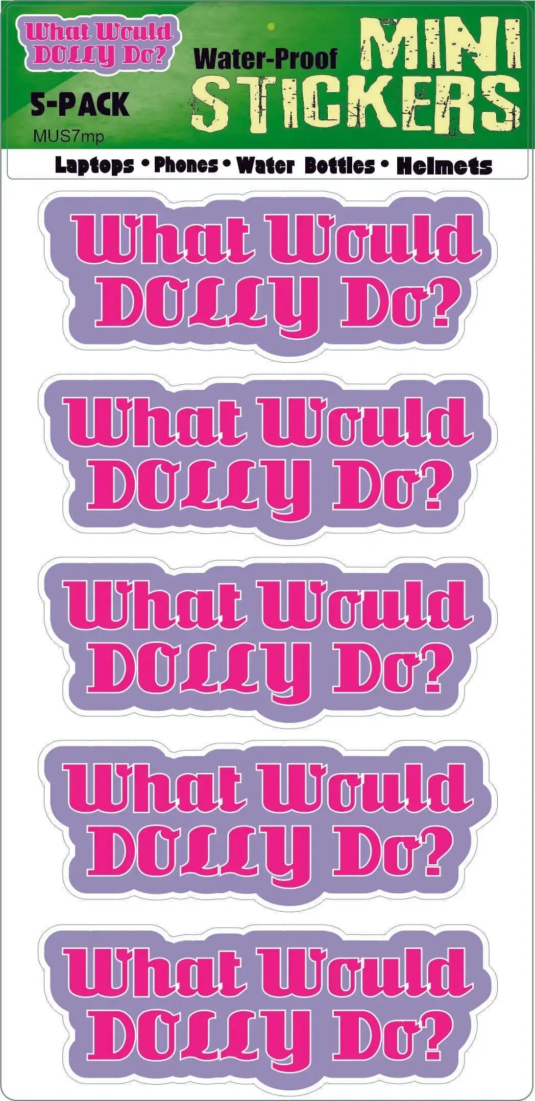 What Would Dolly Do? - Funny Bumper Sticker, Car Magnet (Copy)