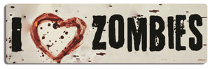 I love zombies (with bloody heart) - 3" x 10" Bumper Sticker--Car Magnet- -  Decal Bumper Sticker-zombie Bumper Sticker Car Magnet I love zombies (with bloody heart)-  Decal for carszombies