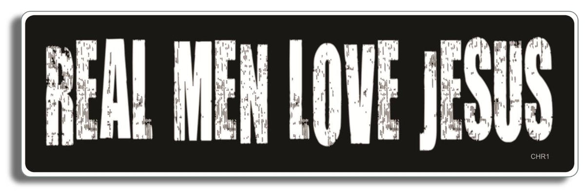 Real men love Jesus - 3" x 10" Bumper Sticker--Car Magnet- -  Decal Bumper Sticker-Christian Bumper Sticker Car Magnet Real men love Jesus-  Decal for carschristian, church, faith, jesus, pray, Religion