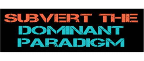 Subvert the dominant paradigm - 3" x 10" Bumper Sticker--Car Magnet- -  Decal Bumper Sticker-political Bumper Sticker Car Magnet Subvert the dominant paradigm-  Decal for carsconservative, liberal, Political