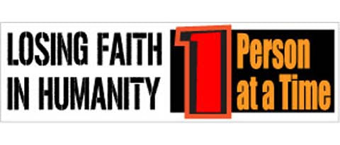 Losing faith in humanity - 1 person at a time - 3" x 10" Bumper Sticker--Car Magnet- -  Decal Bumper Sticker-political Bumper Sticker Car Magnet Losing faith in humanity-1 person-  Decal for carsconservative, liberal, Political