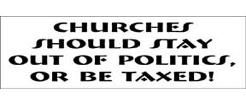 Churches should stay out of politics, or pay taxes - 3" x 10" -  Decal Bumper Sticker-political Bumper Sticker Car Magnet Churches should stay out of politics,-  Decal for carsPolitics, Religion