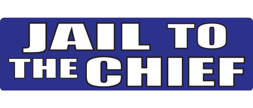 Jail To The Chief -  3" x 10" Bumper Sticker--Car Magnet- -  Decal Bumper Sticker-liberal Bumper Sticker Car Magnet Jail To The Chief-    Decal for cars#notmypresident, #resistance, anti gop, anti trump, democrat, impeach trump, liberal, Politics, resist