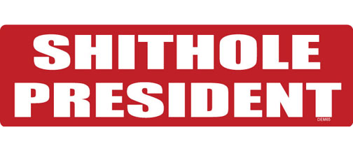 Shithole President 3" x 10" Bumper Sticker--Car Magnet- -  Decal Bumper Sticker-liberal Bumper Sticker Car Magnet Shithole President-  Decal for cars#notmypresident, anti trump, impeach trump, resist