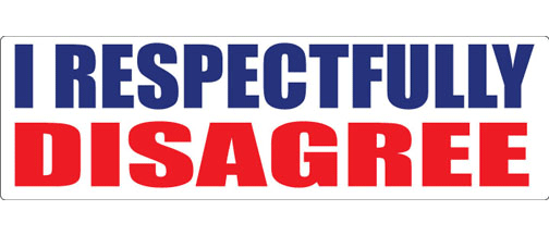 I Respectfully Disagree - 3" x 10" Funny Bumper Sticker--Car Magnet- - funny Bumper Sticker Car MagnetI Respectfully Disagree-  Decal for cars funny, funny quote, funny saying