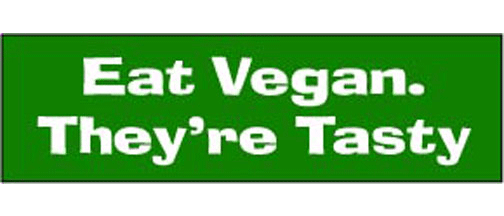 Eat Vegan. they're tasty - 3" x 10" Bumper Sticker--Car Magnet- -  Decal Bumper Sticker-Eat Vegan. they're tasty - 3" x 10" Bumper Sticker/Magnetanimal rights, peta, vegan, vegetarian