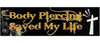 Body Piercing Saved My Life - 2 PACK mini Sticker-s  - 1" x 3" each -  Mini Sticker-s MiniSticker-shelmet-mini stickers Body Piercing Saved My Life-2 PACK- sticker set for helmetshelmet, small